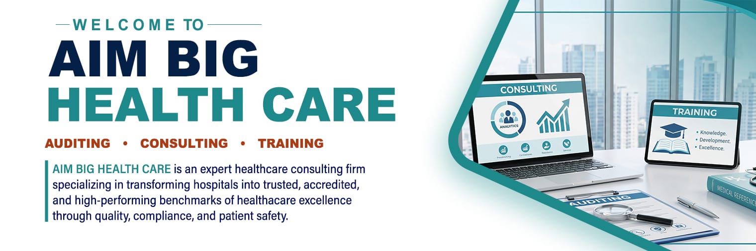 AIM BIG HEALTH CARE healthcare accreditation, auditing, consulting and training services